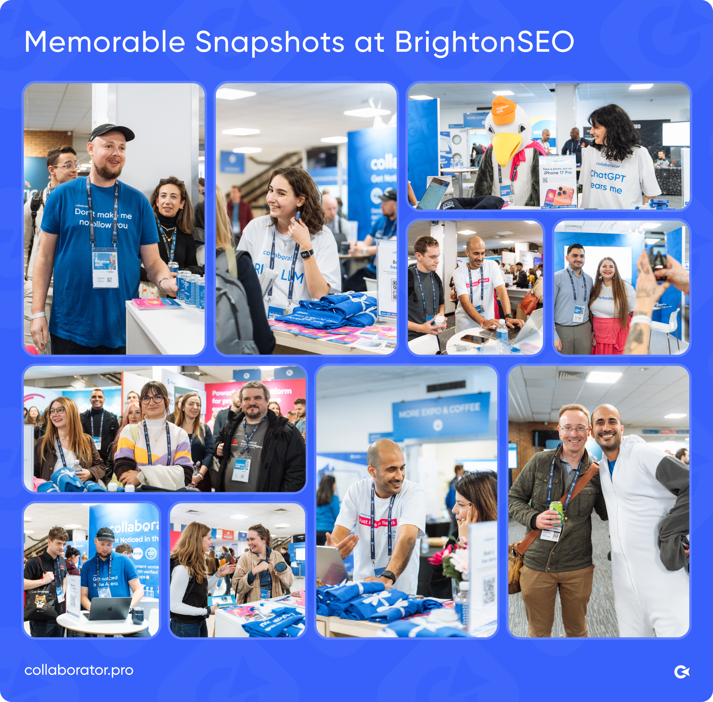 Collaborator team at BrightonSEO 2025 with booth activities, networking moments, and attendee interactions.
